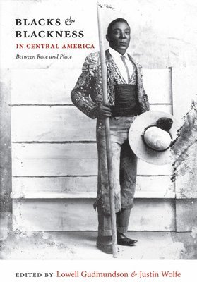 Blacks and Blackness in Central America 1