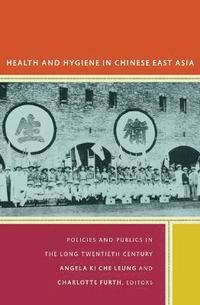 bokomslag Health and Hygiene in Chinese East Asia