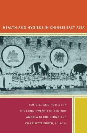 bokomslag Health and Hygiene in Chinese East Asia