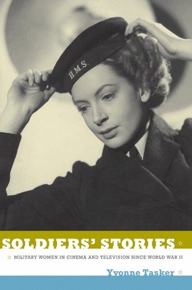 Yvonne Tasker - Soldiers' Stories, Häftad