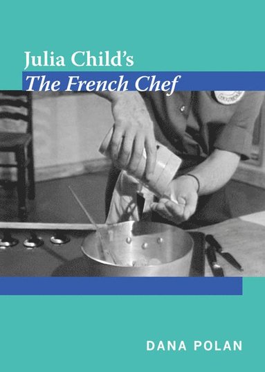 bokomslag Julia Child's the French Chef