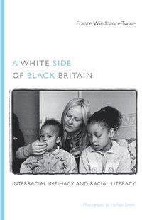 bokomslag A White Side of Black Britain