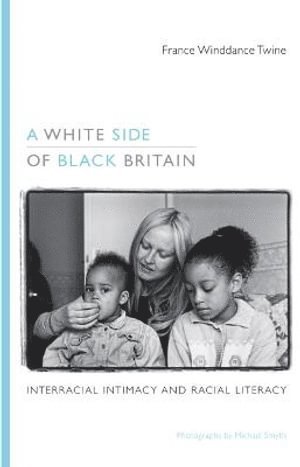 France Winddance Twine - White Side of Black Britain, Häftad