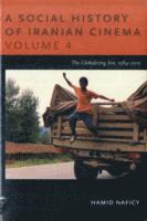 Hamid Naficy - Social History of Iranian Cinema, Volume 4, Häftad