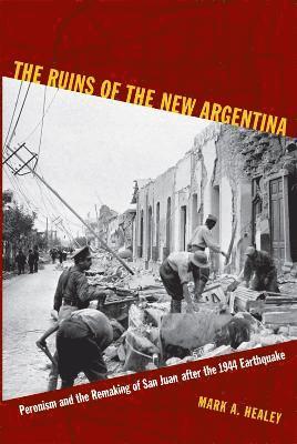 Mark A. Healey, Mark A Healey - Ruins of the New Argentina, Inbunden