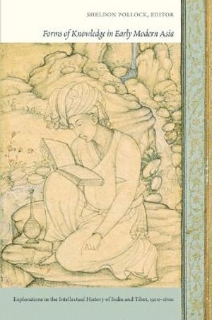 Sheldon Pollock - Forms of Knowledge in Early Modern Asia, Häftad