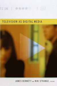 bokomslag Television As Digital Media