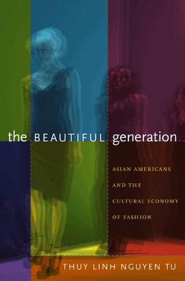 Thuy Linh Nguyen Tu - Beautiful Generation, Häftad