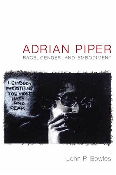 John P. Bowles - Adrian Piper, Häftad
