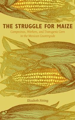 The Struggle for Maize 1