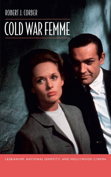 Robert J. Corber - Cold War Femme, Häftad