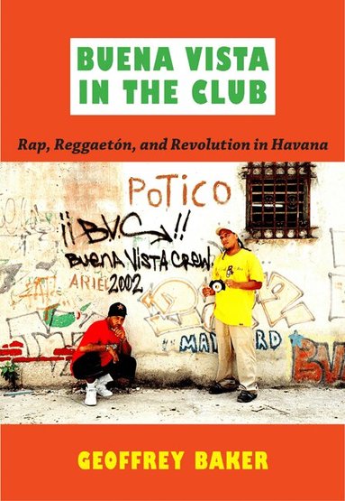 Geoffrey Baker - Buena Vista in the Club, Häftad