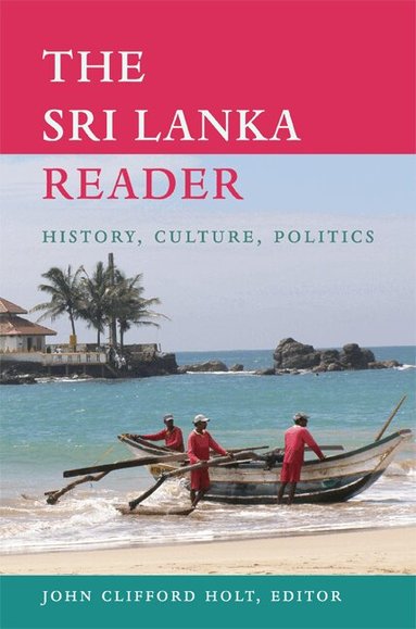 John Clifford Holt - Sri Lanka Reader, Häftad