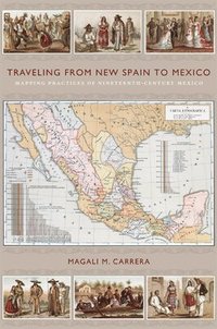 bokomslag Traveling from New Spain to Mexico