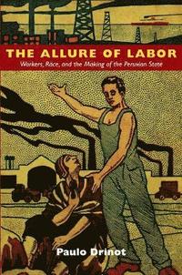 bokomslag The Allure of Labor