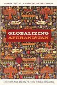 bokomslag Globalizing Afghanistan
