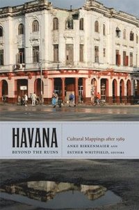bokomslag Havana Beyond the Ruins