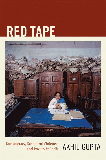 Akhil Gupta - Red Tape, Inbunden