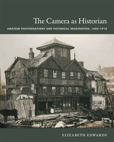 Elizabeth Edwards - Camera As Historian, Häftad