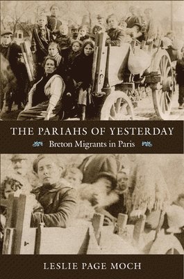 Leslie Page Moch - Pariahs of Yesterday, Häftad