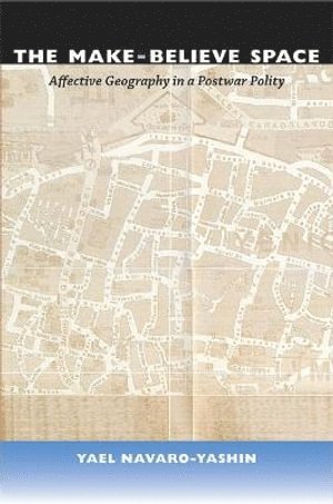 Yael Navaro - Make-Believe Space, Häftad