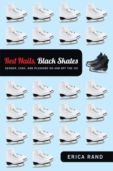 Erica Rand - Red Nails, Black Skates, Häftad