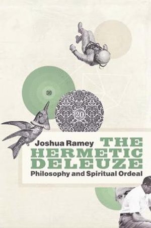 The Hermetic Deleuze 1