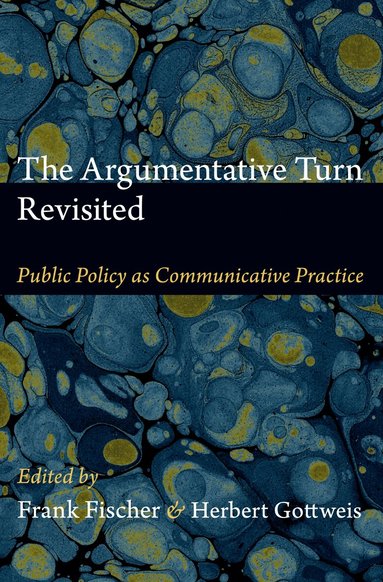 Frank Fischer, Herbert Gottweis - Argumentative Turn Revisited, Inbunden