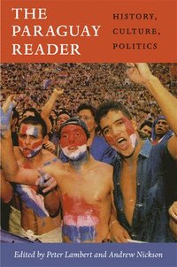 bokomslag The Paraguay Reader