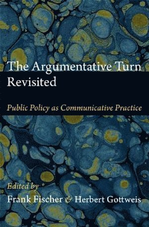 Frank Fischer, Herbert Gottweis - Argumentative Turn Revisited, Häftad