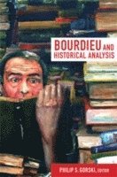 bokomslag Bourdieu and Historical Analysis