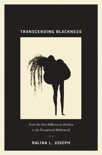 bokomslag Transcending Blackness