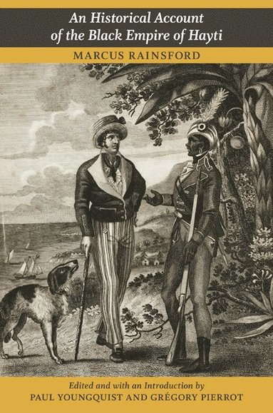 bokomslag Historical Account of the Black Empire of Hayti