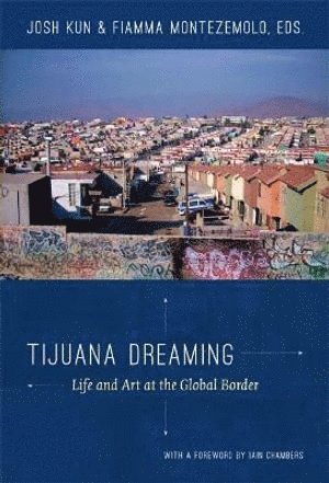 bokomslag Tijuana Dreaming