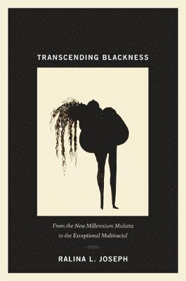 Transcending Blackness 1