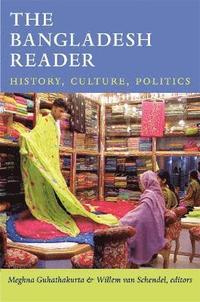 bokomslag The Bangladesh Reader
