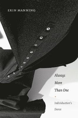 Always More Than One