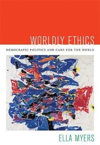 bokomslag Worldly Ethics