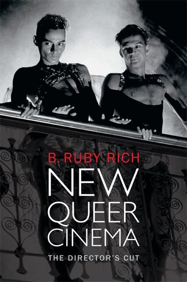 B. Ruby Rich - New Queer Cinema, Häftad