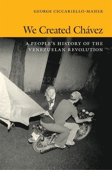 bokomslag We Created Chávez