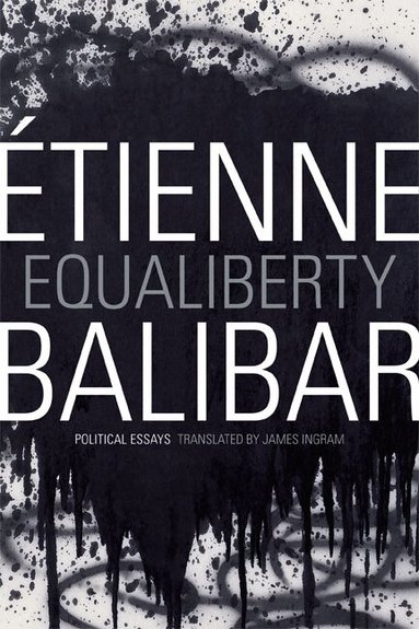 Étienne Balibar - Equaliberty, Inbunden