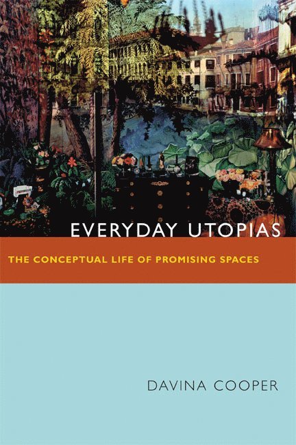 Everyday Utopias 1