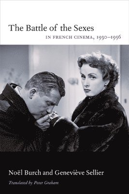 The Battle of the Sexes in French Cinema, 19301956 1