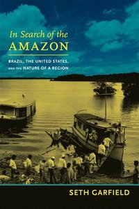 bokomslag In Search of the Amazon