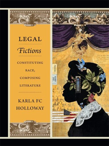 Karla FC Holloway - Legal Fictions, Inbunden