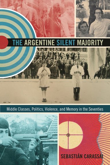 bokomslag Argentine Silent Majority