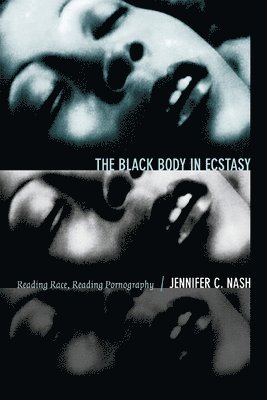 The Black Body in Ecstasy 1