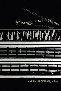 bokomslag Animating Film Theory