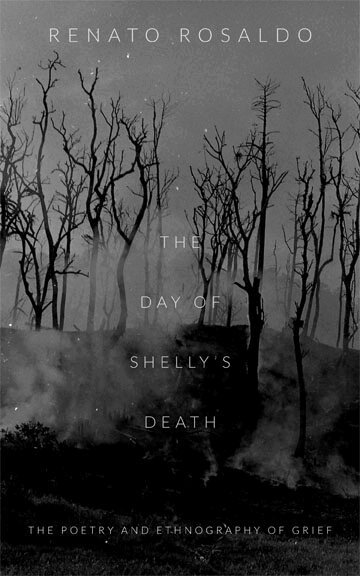 Renato Rosaldo - Day of Shelly's Death, Häftad