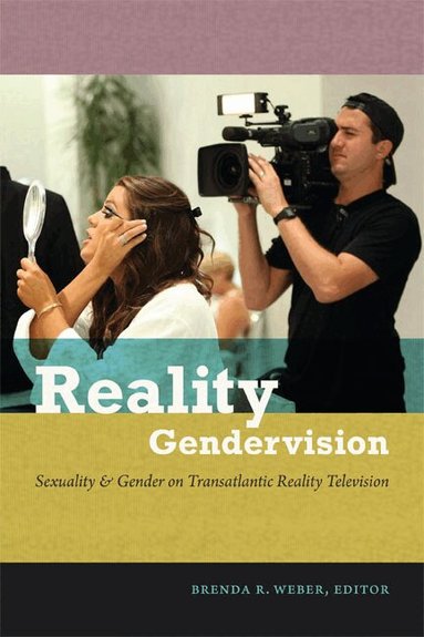 Brenda R. Weber - Reality Gendervision, Häftad